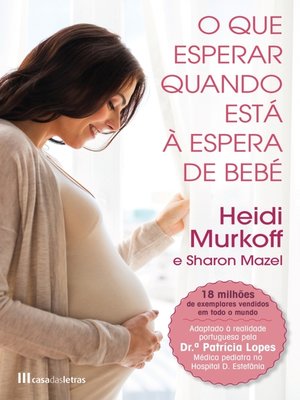 cover image of O Que Esperar Quando Está à Espera de Bebé